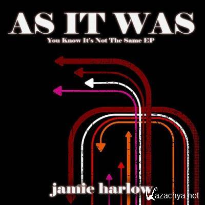 Jamie Harlow - As It Was (You Know It''s Not the Same EP) (2022)