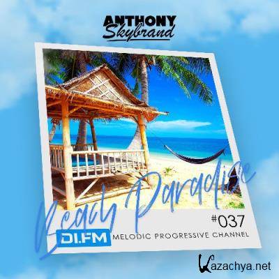 Anthony Skybrand - Beach Paradise Radio 037 (2022-07-04)