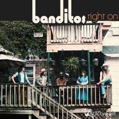 Banditos - Right On (2022)