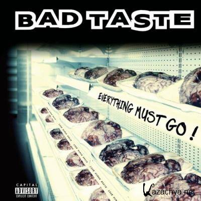 Bad Taste - Everything Must Go! (2022)
