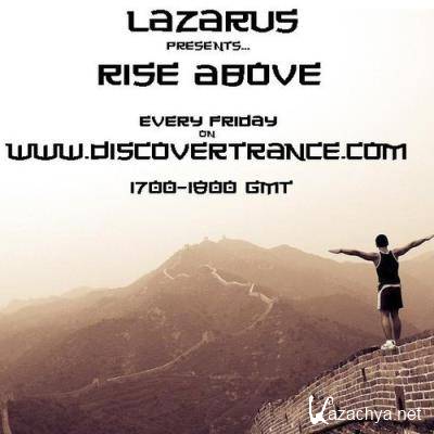 Lazarus - Rise Above 528 (2022-07-05)