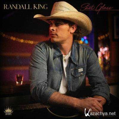 Randall King - Shot Glass (2022)