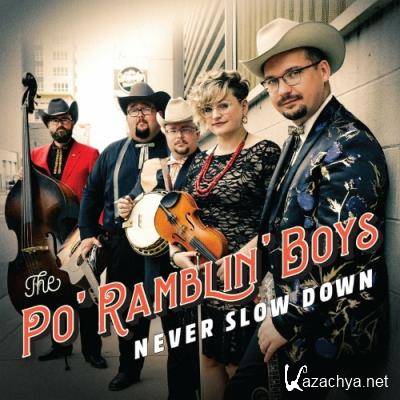 The Po' Ramblin' Boys - Never Slow Down (2022)