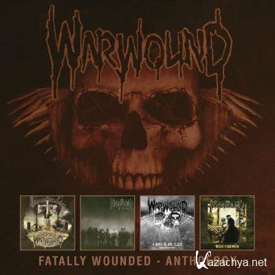 Warwound - Fatally Wounded - Anthology (2022)