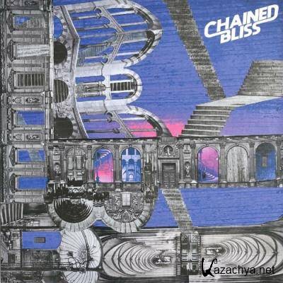 Chained Bliss - Chained Bliss (2022)