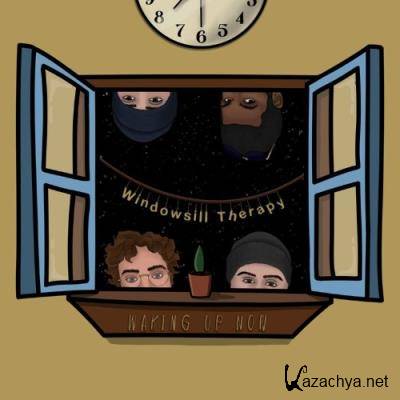 Waking Up Now - Windowsill Therapy (2022)