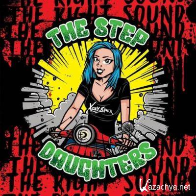 The Step Daughters - The Right Sound (2022)