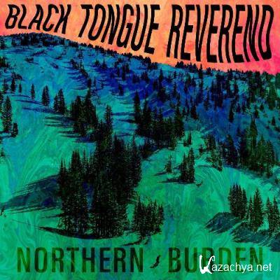 Black Tongue Reverend - Northern Burden (2022)