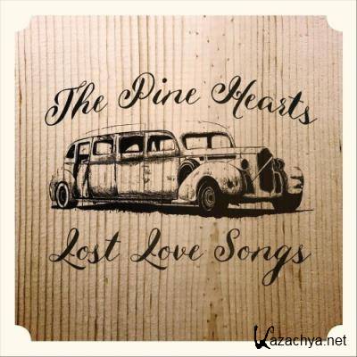 The Pine Hearts - Lost Love Songs (2022)