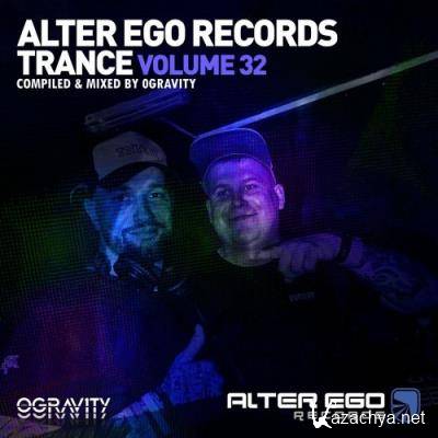 Alter Ego Trance Vol 32 Mixed By 0Gravity (2022)
