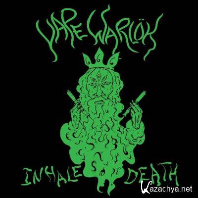 Vape Warlok - Inhale Death (2022)