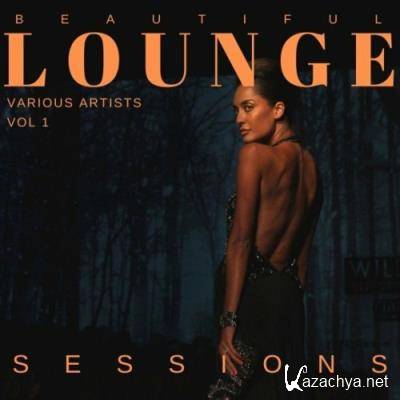 Beautiful Lounge Sessions, Vol. 1 (2022)