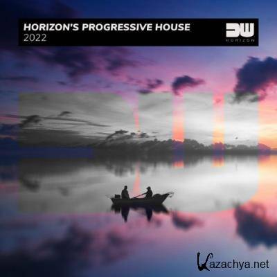 Horizon's Progressive House 2022 (2022)