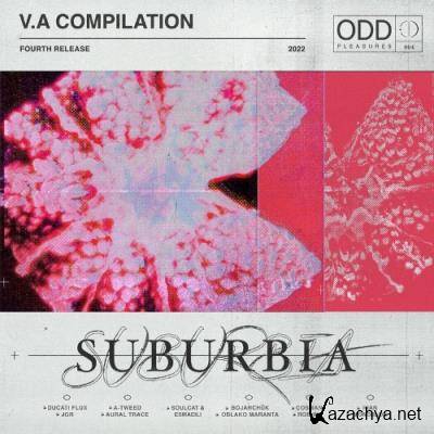 "Suburbia" Various Artists Compilation Volume 2 (2022)