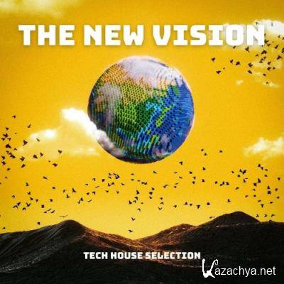 The New Vision (Tech House Selection) (2022)