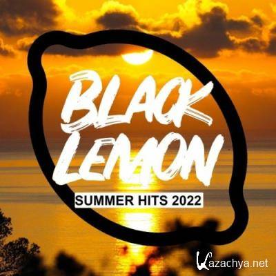 Black Lemon Summer Hits 2022 (2022)