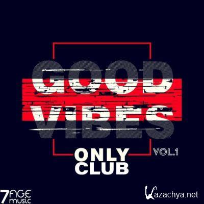 Good Vibes Only Club, Vol. 1 (2022)