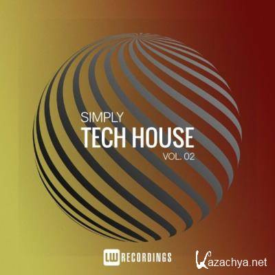 Simply Tech House, Vol. 02 (2022)