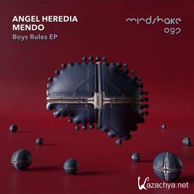 Angel Heredia & Mendo - Boys Rules (2022)