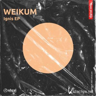 Weikum - Ignis EP (2022)