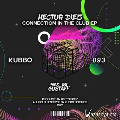 Hector Diez - Connection In The Club (2022)