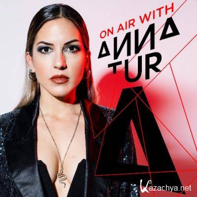 Anna Tur - On Air 101 (2022-07-09)