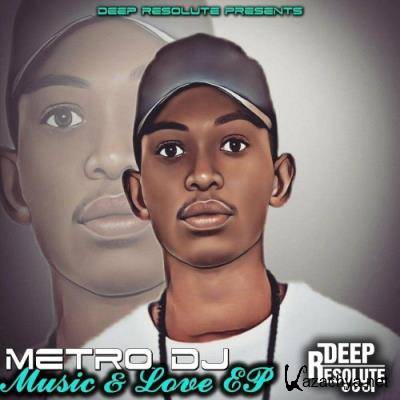 Metro Dj - Music & Love EP (2022)