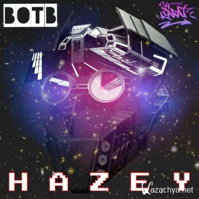BOTB - Hazey (2022)
