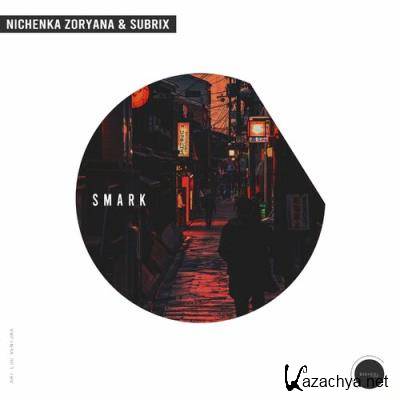 Nichenka Zoryana, Subrix - Smark (2022)