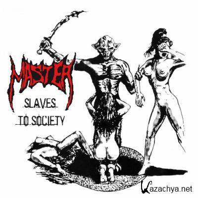 Master - Slaves to Society (2022)