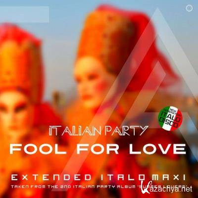 Italian Party - Fool For Love (2022)