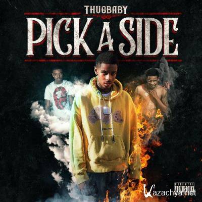 ThugBaby - Pick A Side (2022)
