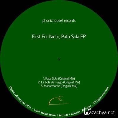 First For Nieto - Pata Sola EP (2022)