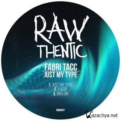 Fabri Tacc & Tony Metric - Just My Type (2022)