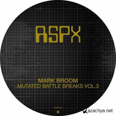 Mark Broom - Mutated Battle Breaks Vol. 3 (2022)