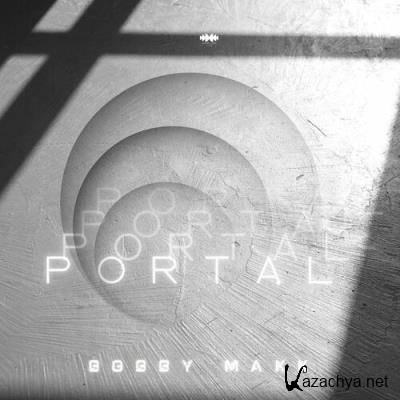 Bobby Makk - Portal (2022)