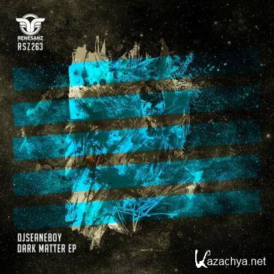 djseanEboy - Dark Matter EP (2022)