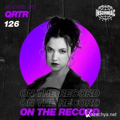 QRTR - On The Record 126 (2022-07-09)