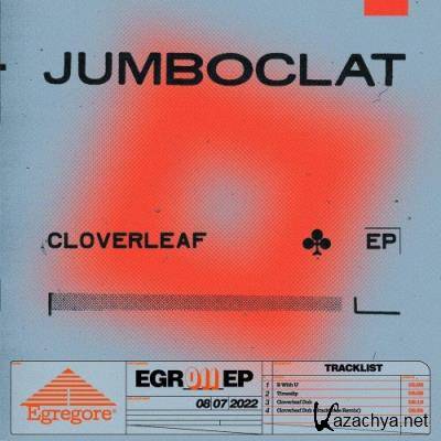 Jumboclat - Cloverleaf (2022)