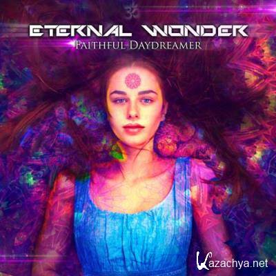 Eternal Wonder - Faithful Daydreamer (2022)