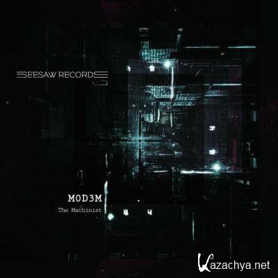 M0D3M - The Machinist (2022)