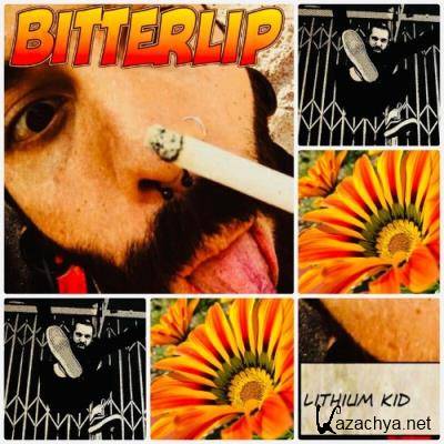 Bitterlip - Lithium Kid (2022)