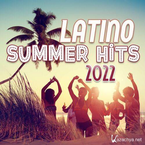 Various Artists - Latino Summer Hits 2022 (2022) 