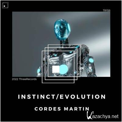 Cordes Martin - Instinct/Evolution (2022)