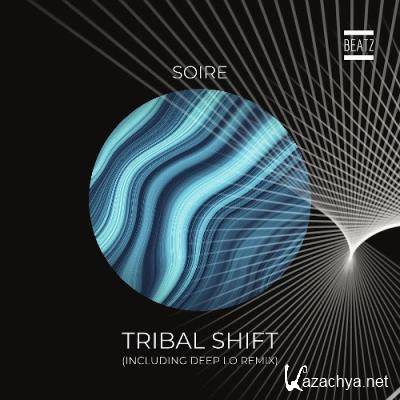 Soire - Tribal Shift (2022)