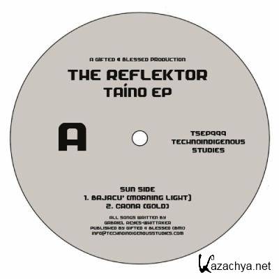 The Reflektor - Taino EP (2022)