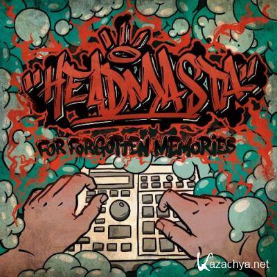 DJ Headmasta - For Forgotten Memories (2022)