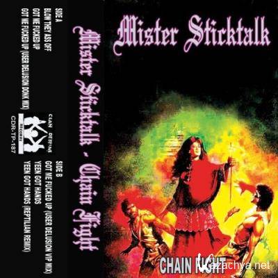 Mister Sticktalk - Chain Fight (2022)