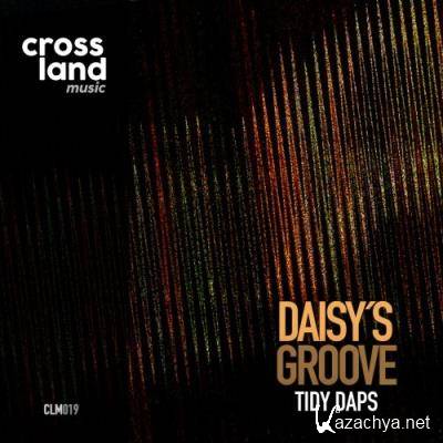 Tidy Daps - Daisy?s Groove (2022)