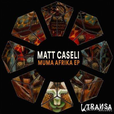 Matt Caseli - Muma Afrika EP (2022)